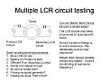 Click image for larger version

Name:	Multiple LCR.jpg
Views:	73
Size:	92.5 KB
ID:	450356